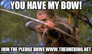 Pledge Drive Legolas