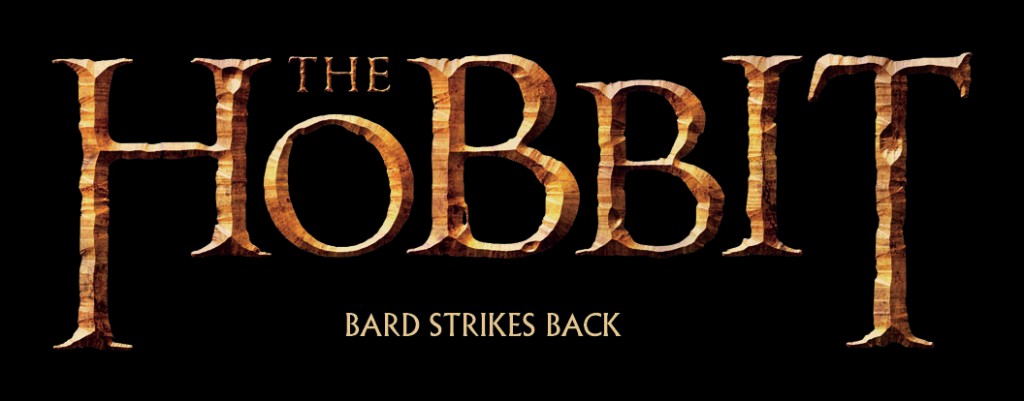 THE HOBBIT - TABA BARD STRIKES BACK