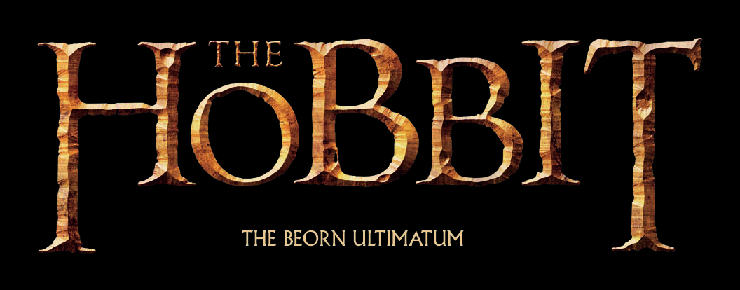 THE HOBBIT - TABA BEORN ULTIMATUM